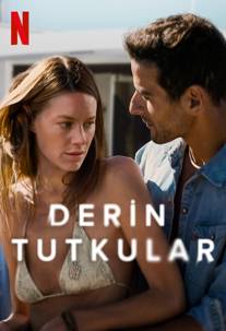 Derin Tutkular-No Limit +18 Netflix Film izle 2022