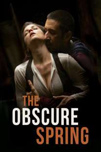 The Obscure Spring +18 Meksika Erotik Filmi izle