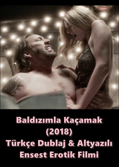 Baldızımla Kaçamak 2018 Türkçe Dublaj Ensest Filmi izle