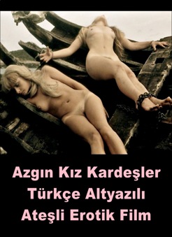 Azgın Kız Kardeşler Türkçe Altyazılı +18 Erotik Filmi izle