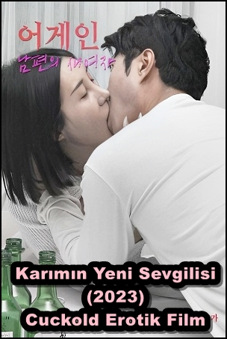 Karımın Yeni Sevgilisi 2023 Erotik Cuckold Filmi izle +18