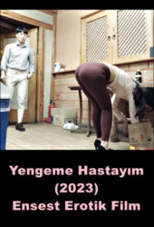 Yengeme Hastayım 2023 +18 Ensest Erotik Film izle