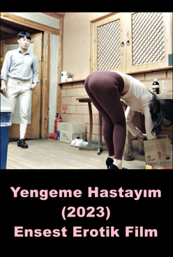 Yengeme Hastayım 2023 +18 Ensest Erotik Film izle